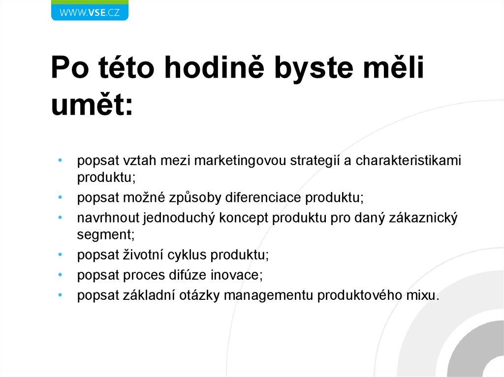 Po této hodině byste měli umět: