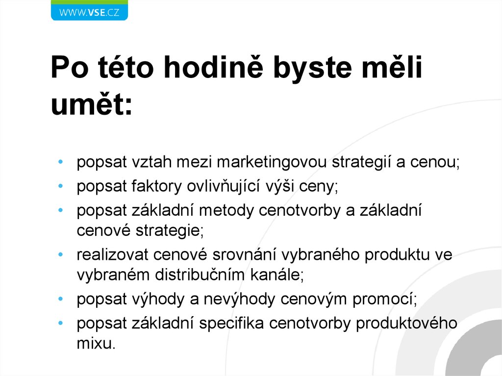 Po této hodině byste měli umět: