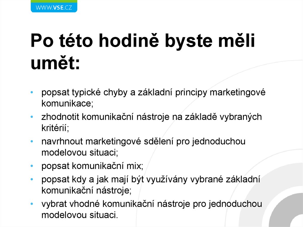 Po této hodině byste měli umět: