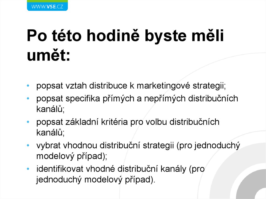 Po této hodině byste měli umět: