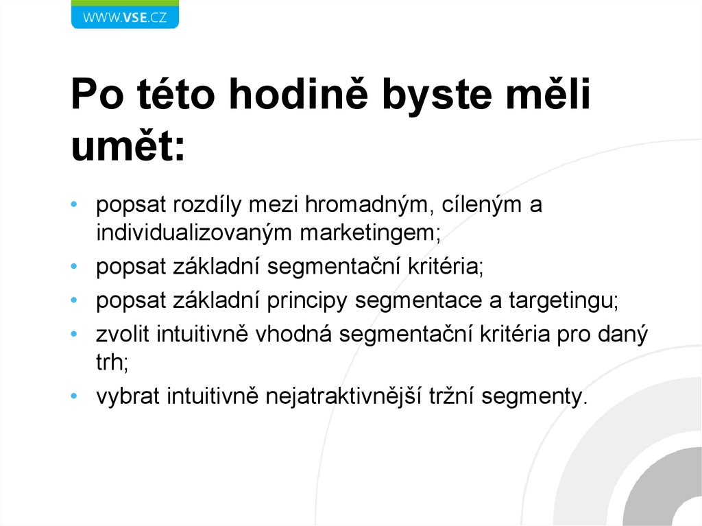 Po této hodině byste měli umět: