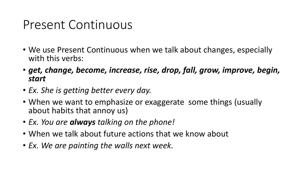 We use present simple to talk. Present Continuous use. Present Continuous usage. Present Continuous использование. When present Continuous.