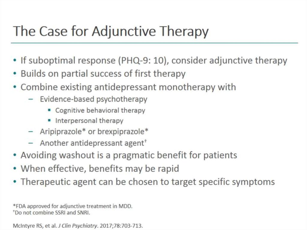 The Case for Adjunctive Therapy