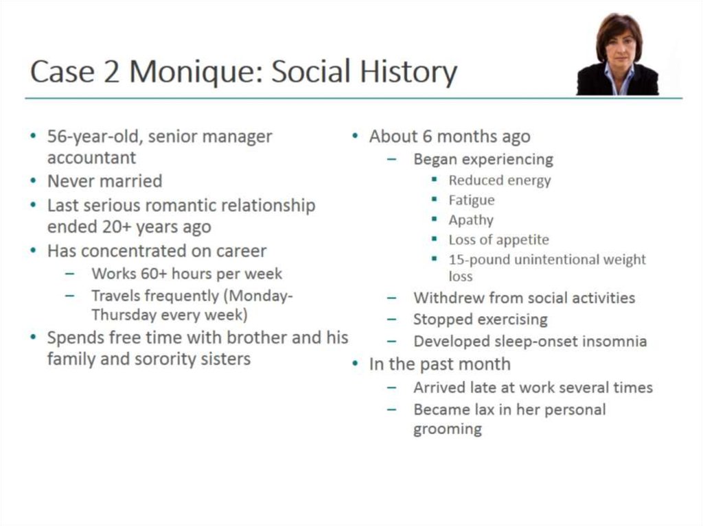 Case 2 Monique: Social History