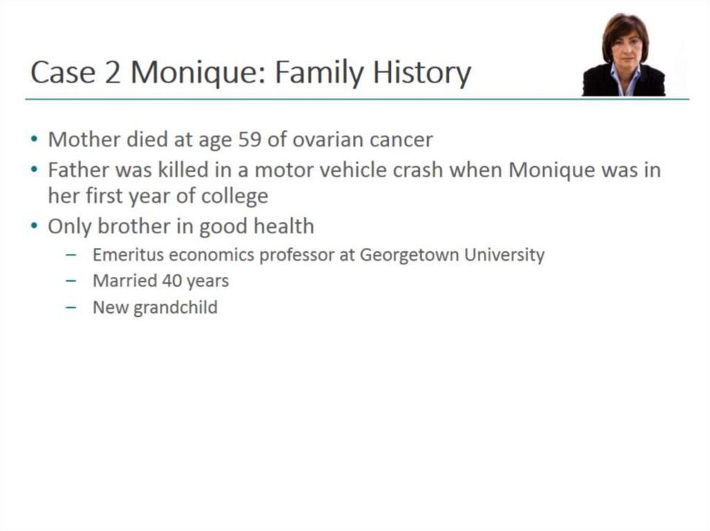 Case 2 Monique: Family History