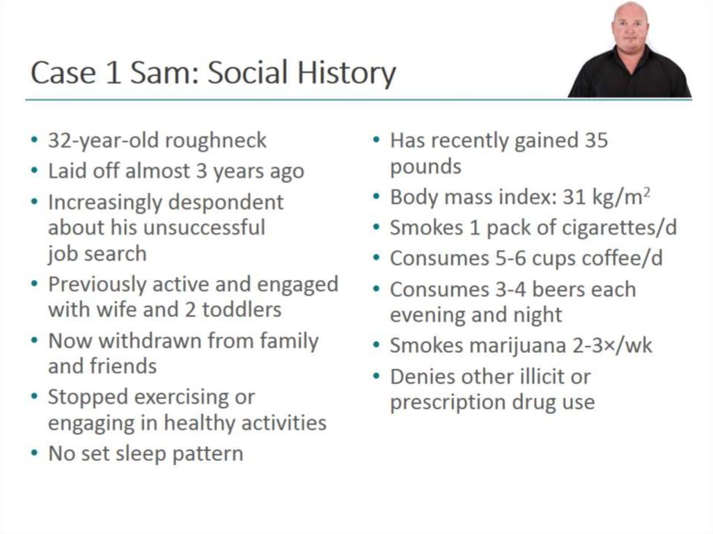 Case 1 Sam: Social History