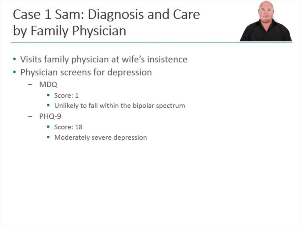 Case 1 Sam: Diagnosis and Care by Family Physician