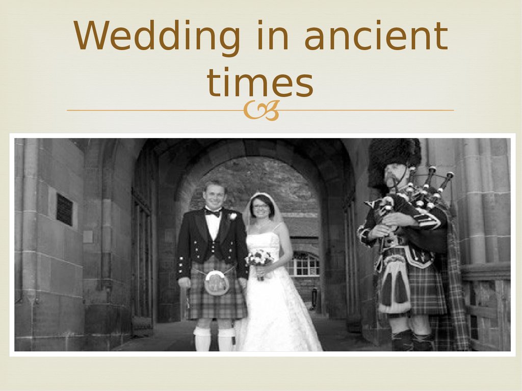 Wedding in ancient times