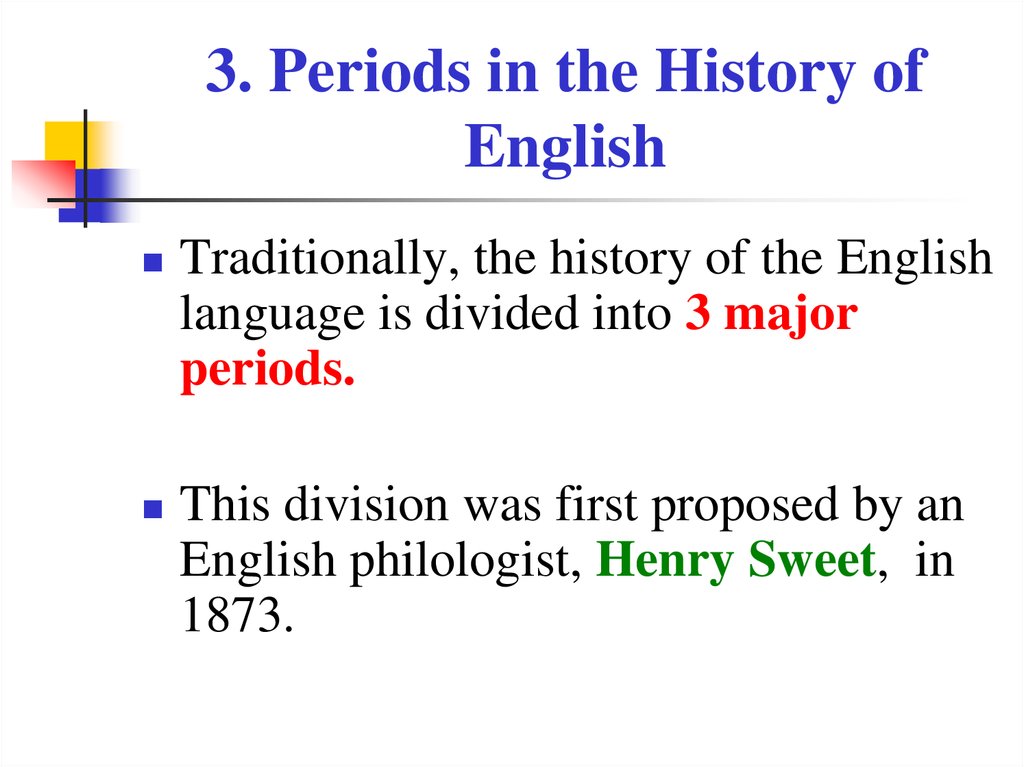 3. Periods in the History of English