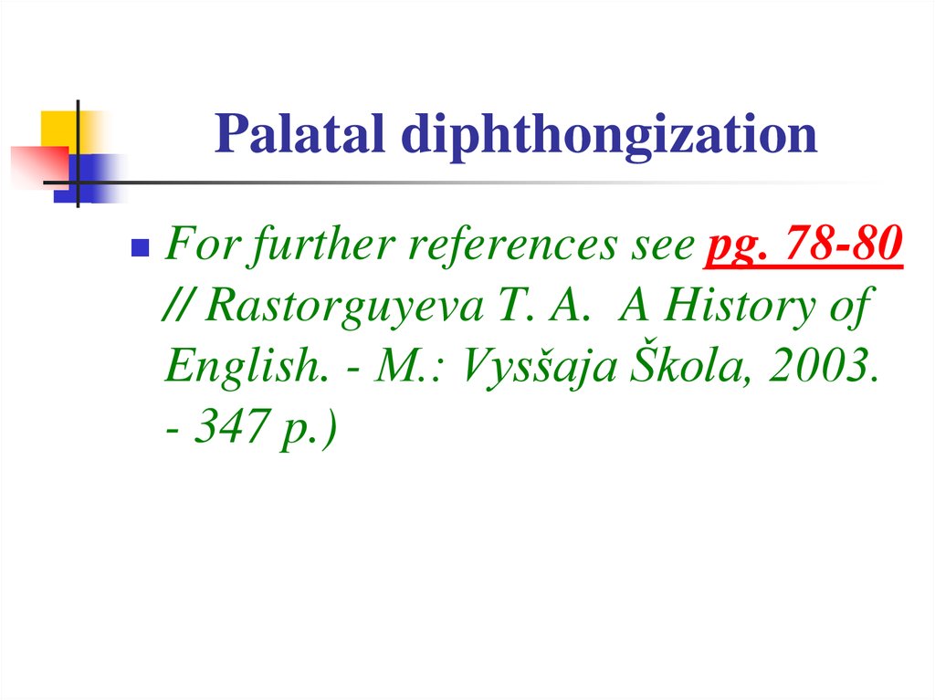 Palatal diphthongization