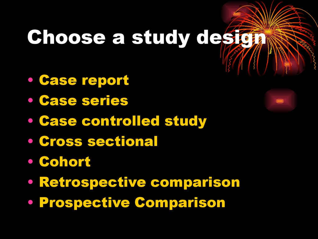 Choose a study design