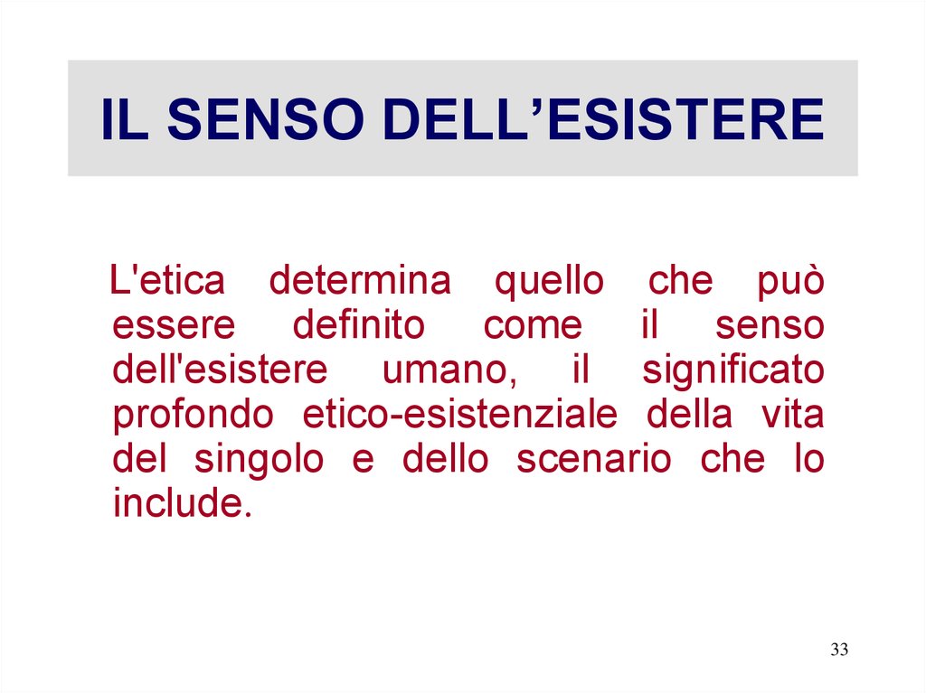 IL SENSO DELL’ESISTERE