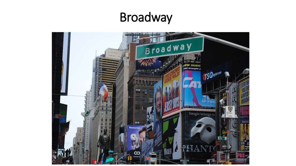                                 Broadway