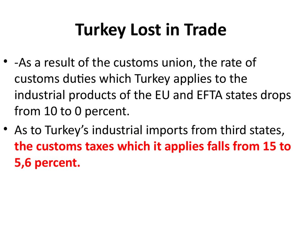 Turkey Lost in Trade