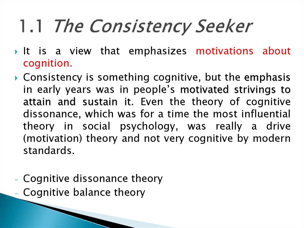 1.1 The Consistency Seeker