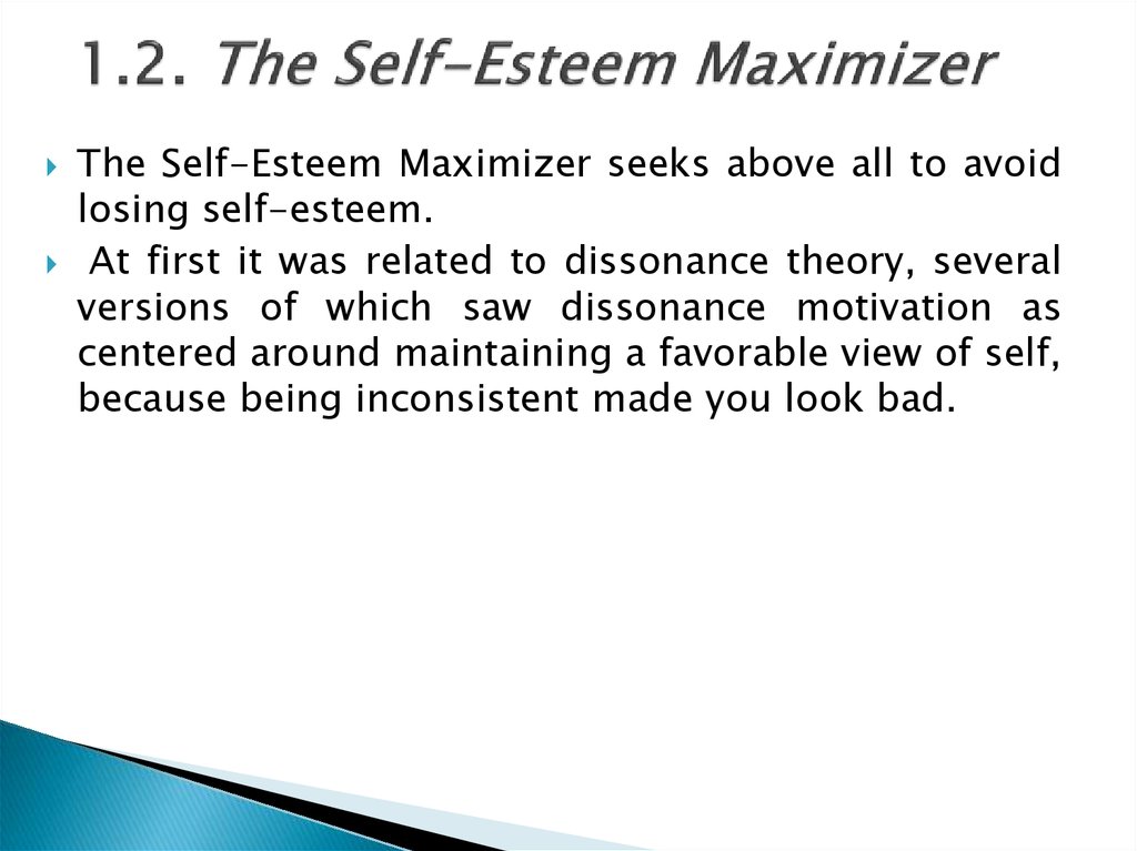 1.2. The Self-Esteem Maximizer