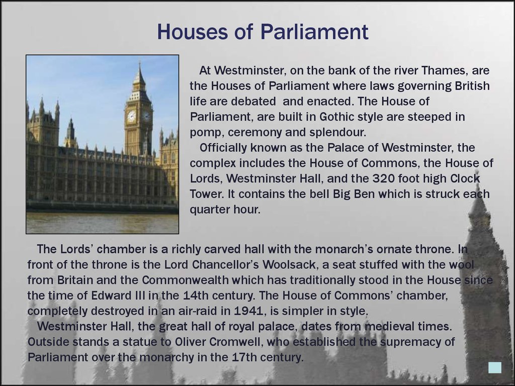 Houses of parliament перевод. The House of Parliament in London рассказ 6 класс. The Houses of Parliament 7 класс. The House of Parliament are или is. The Houses of Parliament текст.