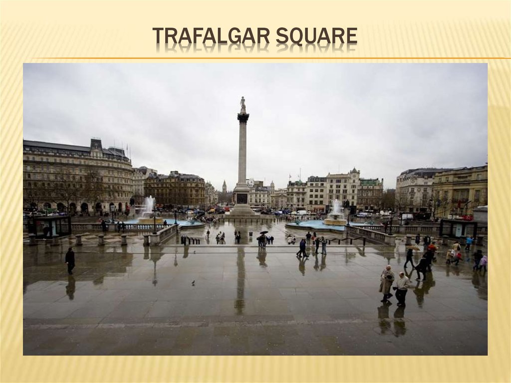 Trafalgar square перевод. Трафальгарская площадь (англ. «Trafalgar Square». Трафальгарская площадь в Лондоне на английском. Трафальгарская площадь в Лондоне презентация. Trafalgar Square презентация.