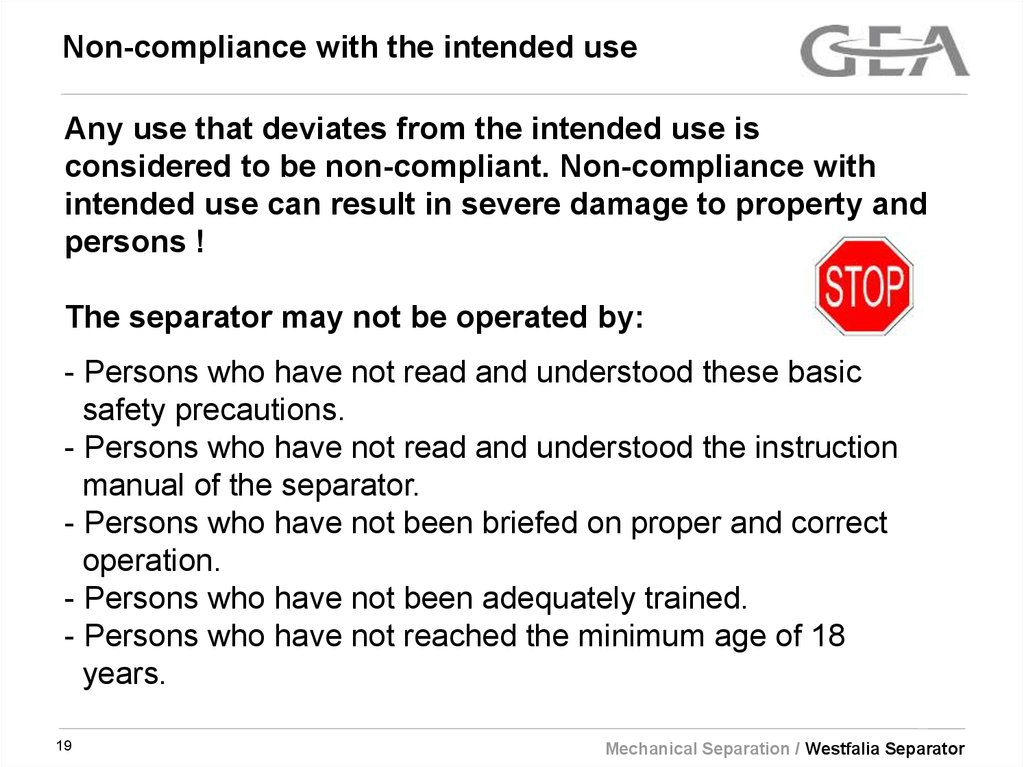 Non-compliance with the intended use