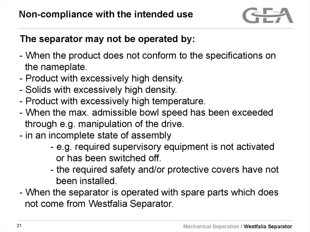 Non-compliance with the intended use