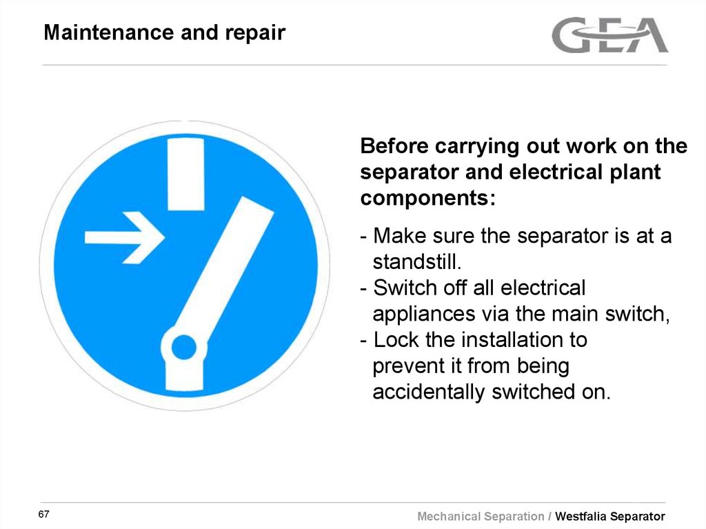 Maintenance and repair