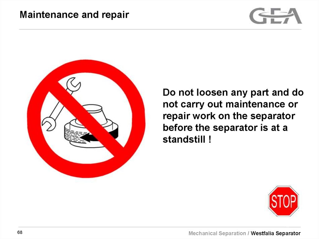 Maintenance and repair