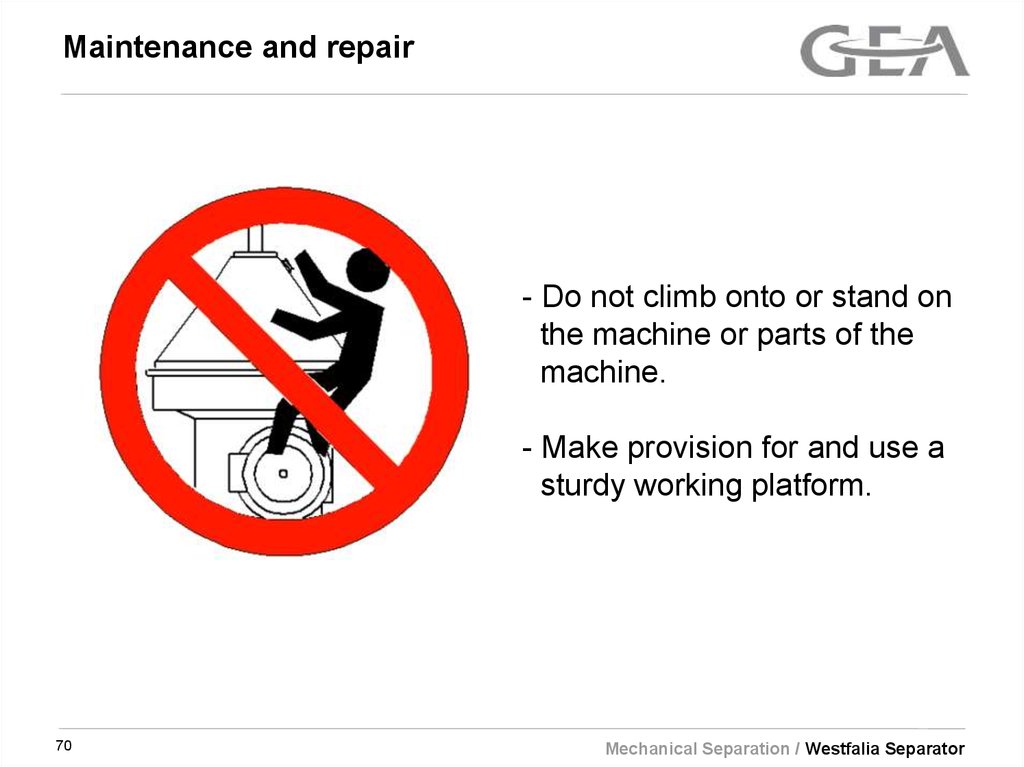 Maintenance and repair