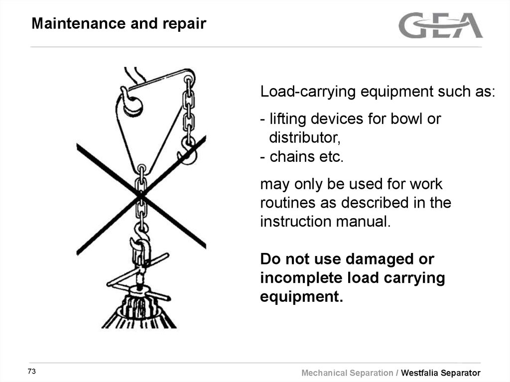 Maintenance and repair