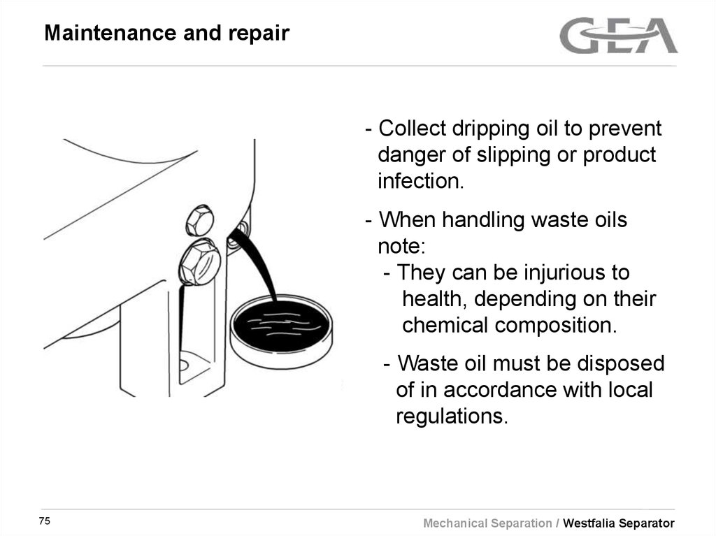 Maintenance and repair