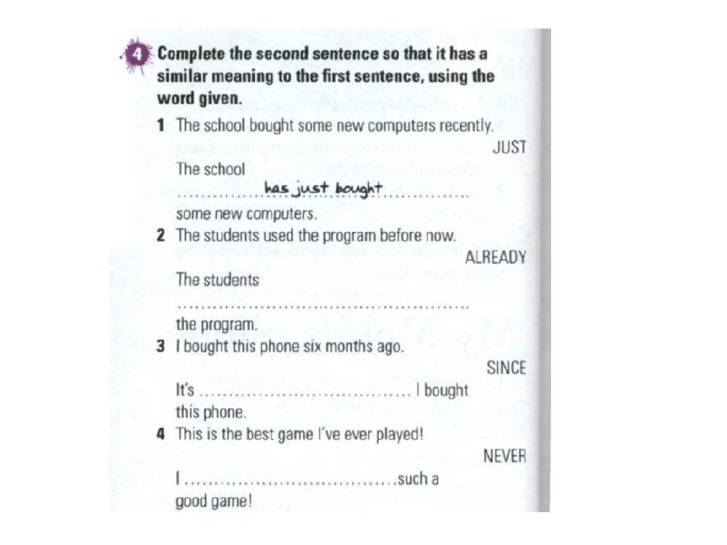 Complete The Second Sentence So That It Has A Similar Meaning To The 