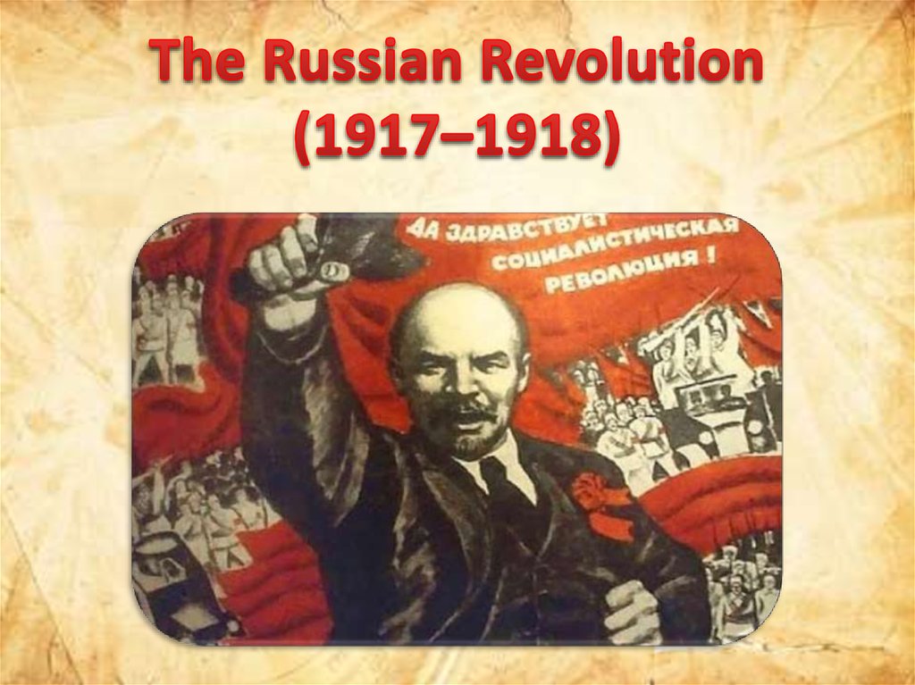 Russian revolution 1917. Революция 1917-1918. The Russian Revolution was. Russian Revolution 1917 Victory Day.