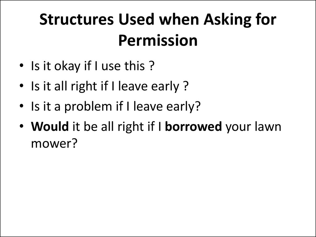 Structures Used when Asking for Permission