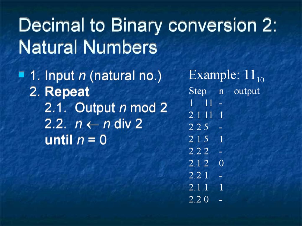 Decimal to Binary conversion 2: Natural Numbers