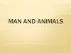 Man and animals