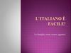 L`italiano è facile