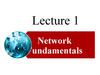 Lecture 1. Network Fundamentals