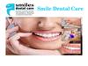 Smile dental care