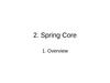 2. Java Spring Core 1. Overview