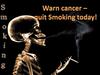 Warn cancer - quit Smoking todey