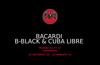 Bacardi B-Black & Cuba Libre 2+1