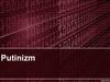 Putinizm to całkowicie nowa, wielopoziomowa formacja polityczna