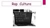 Rap culture