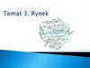 Rynek. Co to jest rynek?