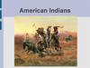 American Indians
