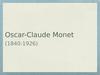 Oscar-Claude Monet (1840-1926)