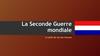 La Seconde Guerre mondiale