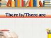There is/There are