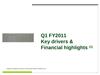 Q1 FY2011 Key drivers & Financial highlights