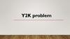 Y2K problem