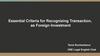 Essential criteria for recognizing transaction, as foreign investment